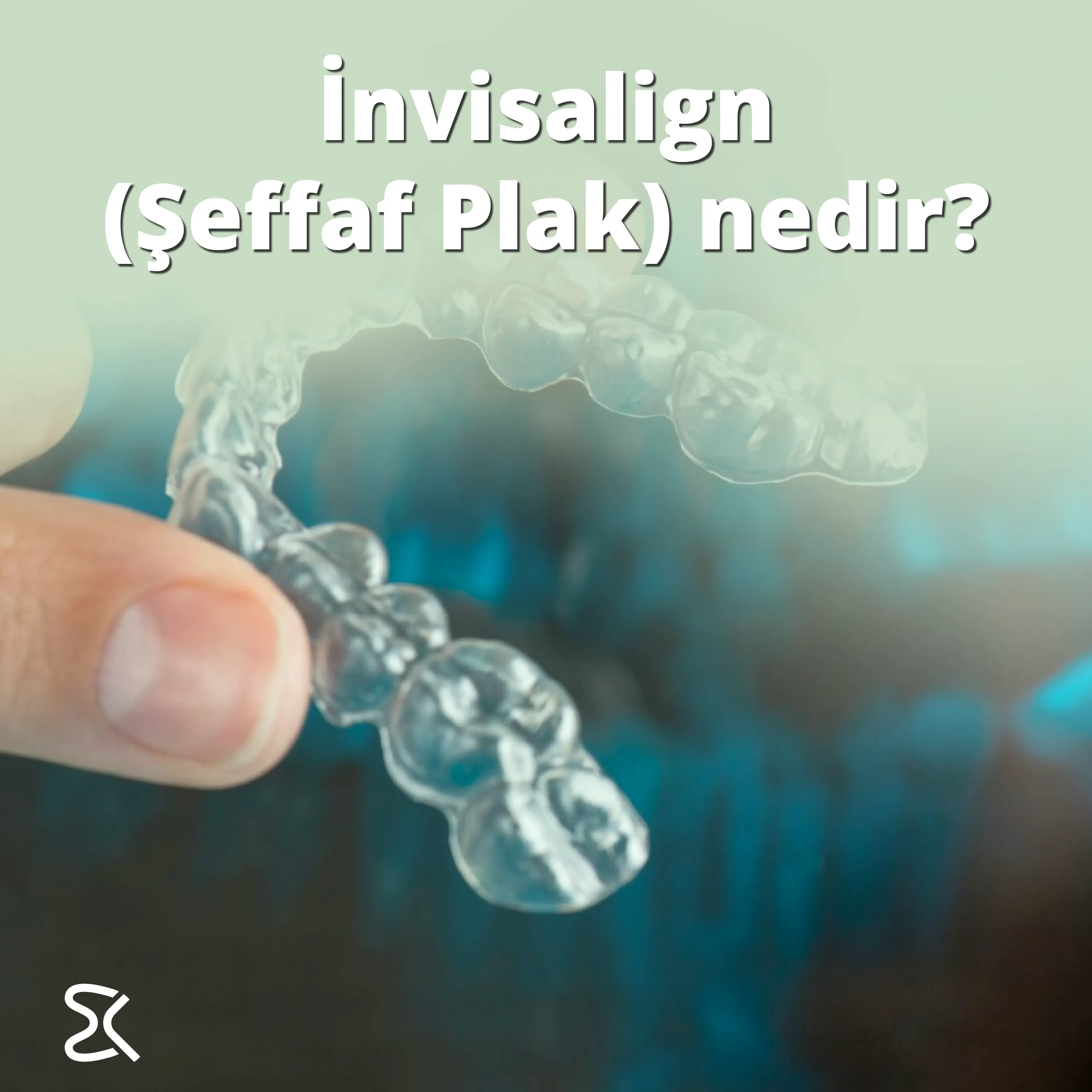 İzmir İnvisalign (Şeffaf Plak) nedir?